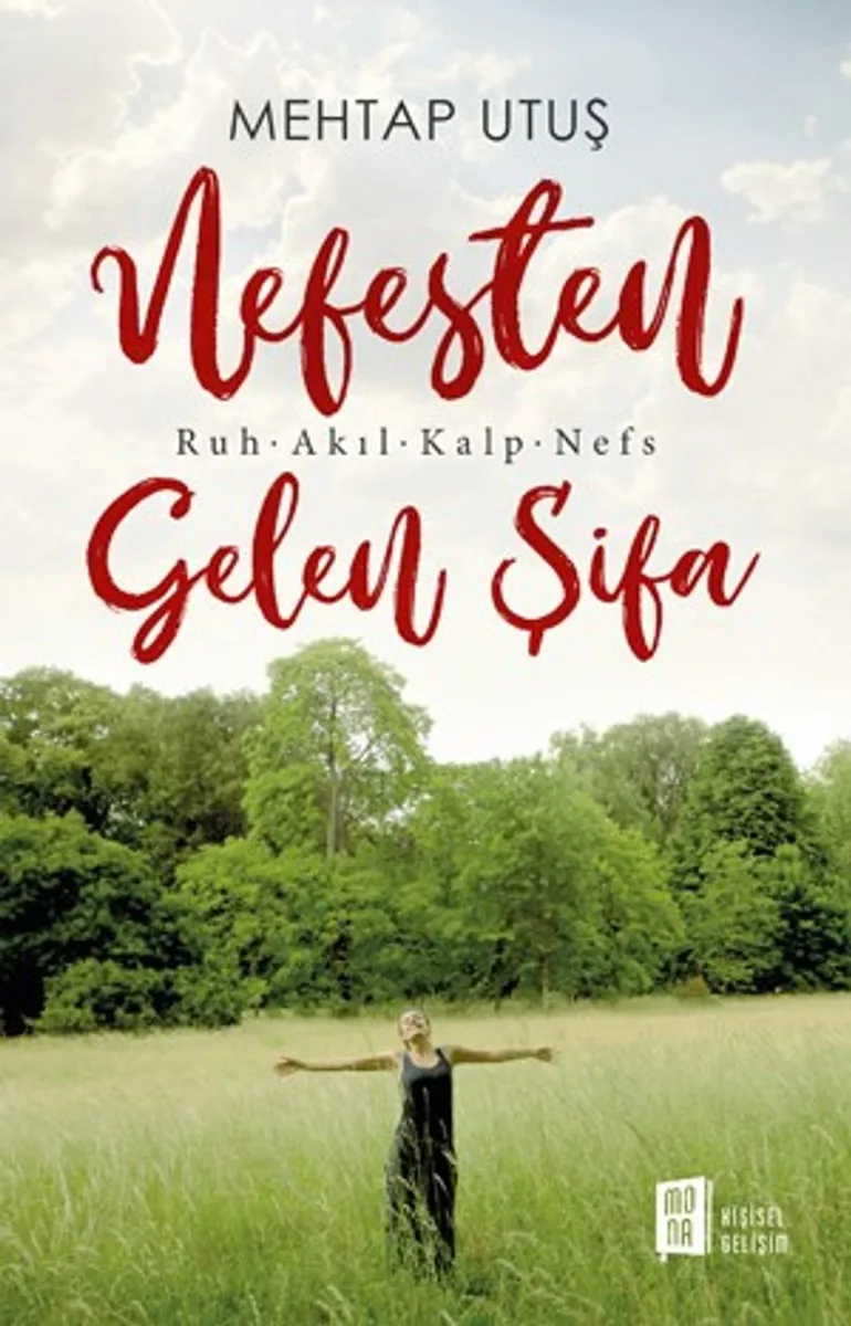 Nefesten Gelen Şifa Ruh - Akıl - Kalp - Nefs