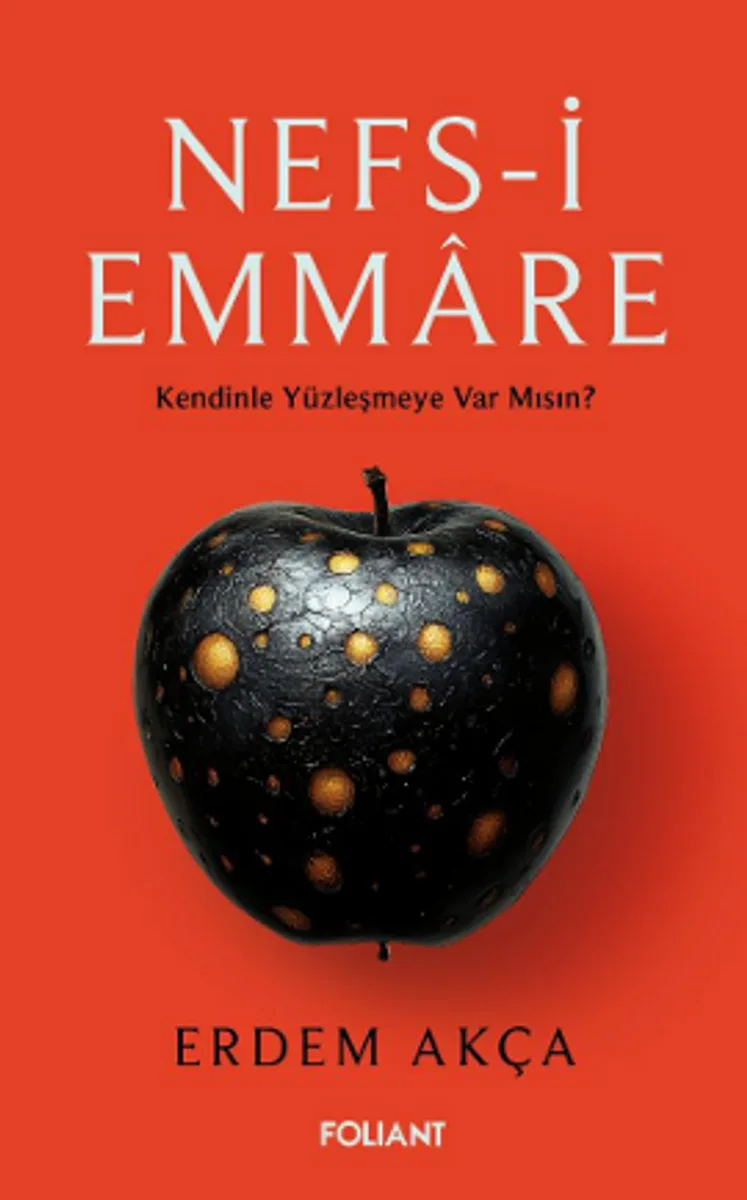 Nefs-i Emmare / Kendinle Yüzleşmeye Var Mısın?
