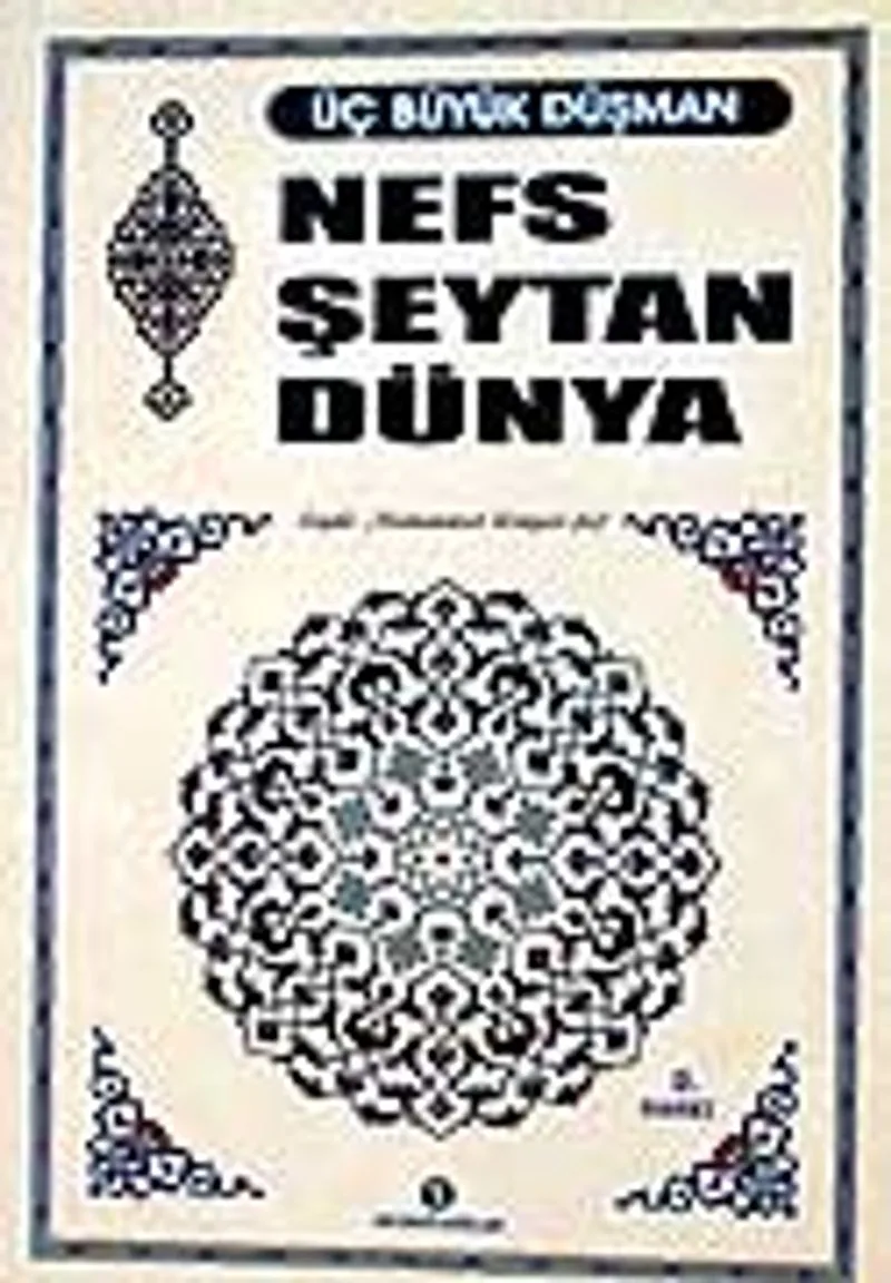 Nefs Şeytan Dünya (Cep Boy)