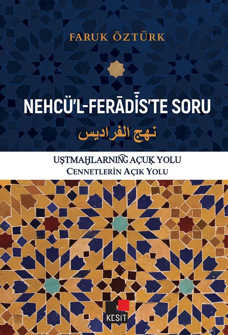 Nehcü'l-Feradis'te Soru Cennetlerin Açık Yolu