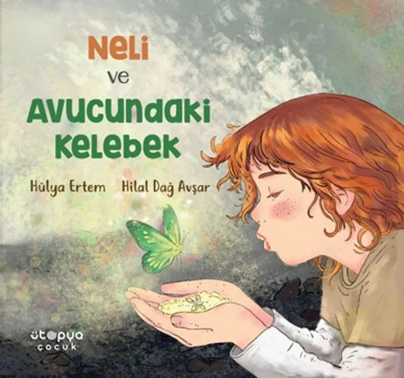 Neli ve Avucundaki Kelebek