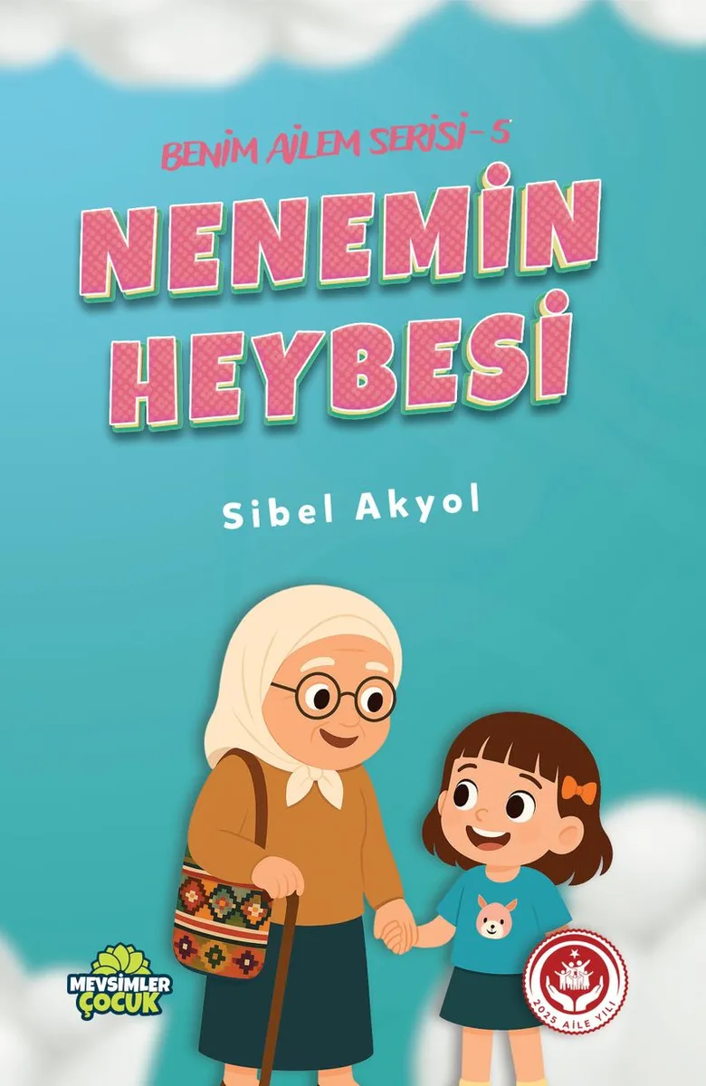 Nenemin Heybesi / Benim Ailem Serisi 5