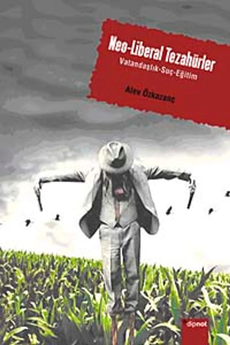 Neo-Liberal Tezahürler Vatandaşlık Suç Eğitim
