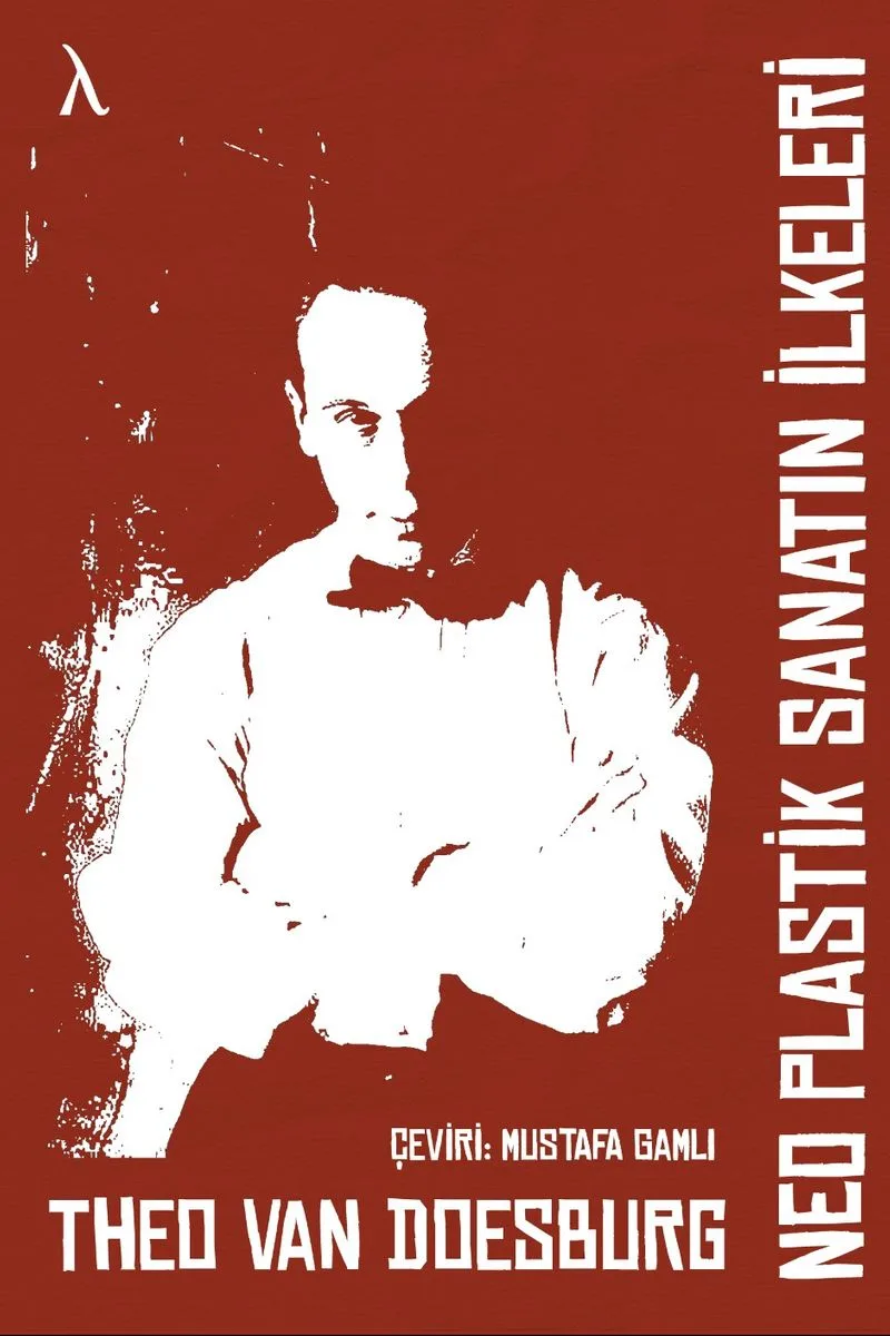 Neo Plastik Sanatın İlkeleri