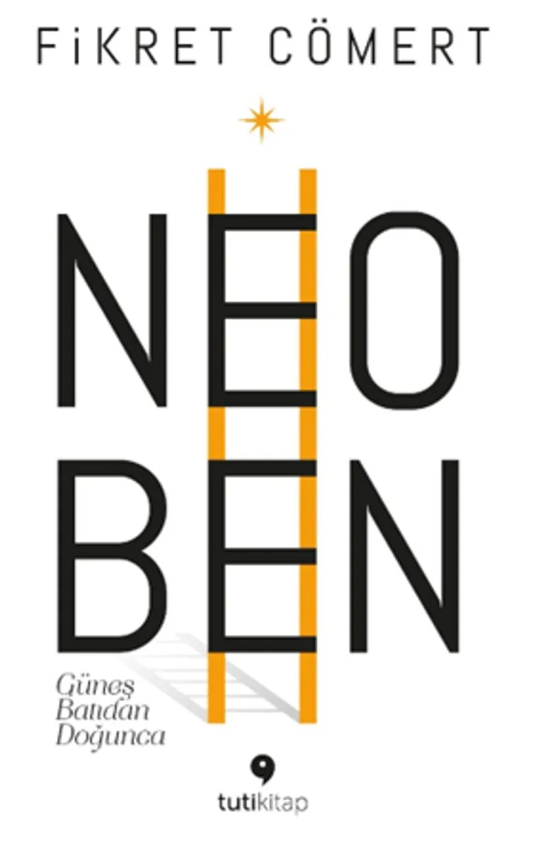 Neoben Güneş Batıdan Doğunca