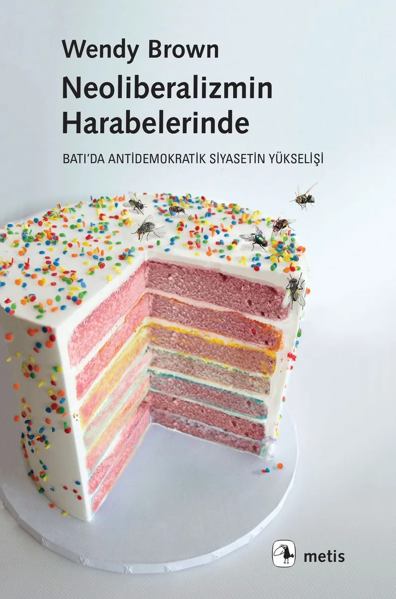 Neoliberalizmin Harabelerinde Batı'da Antidemokratik Siyasetin Yükselişi