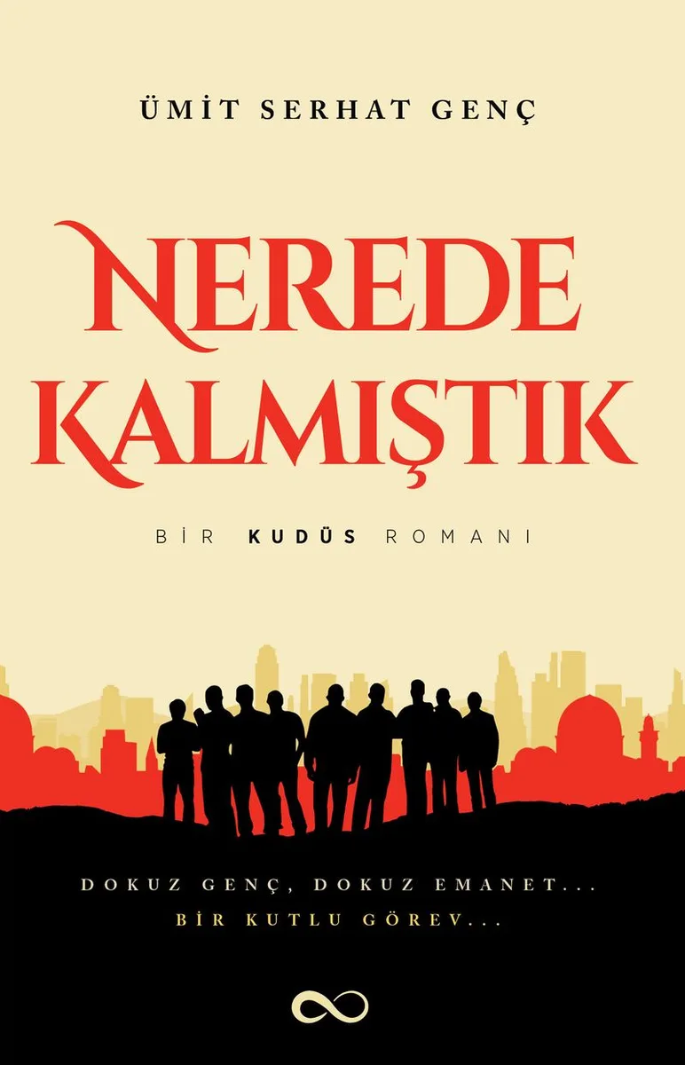 Nerede Kalmıştık Bir Kudüs Romanı