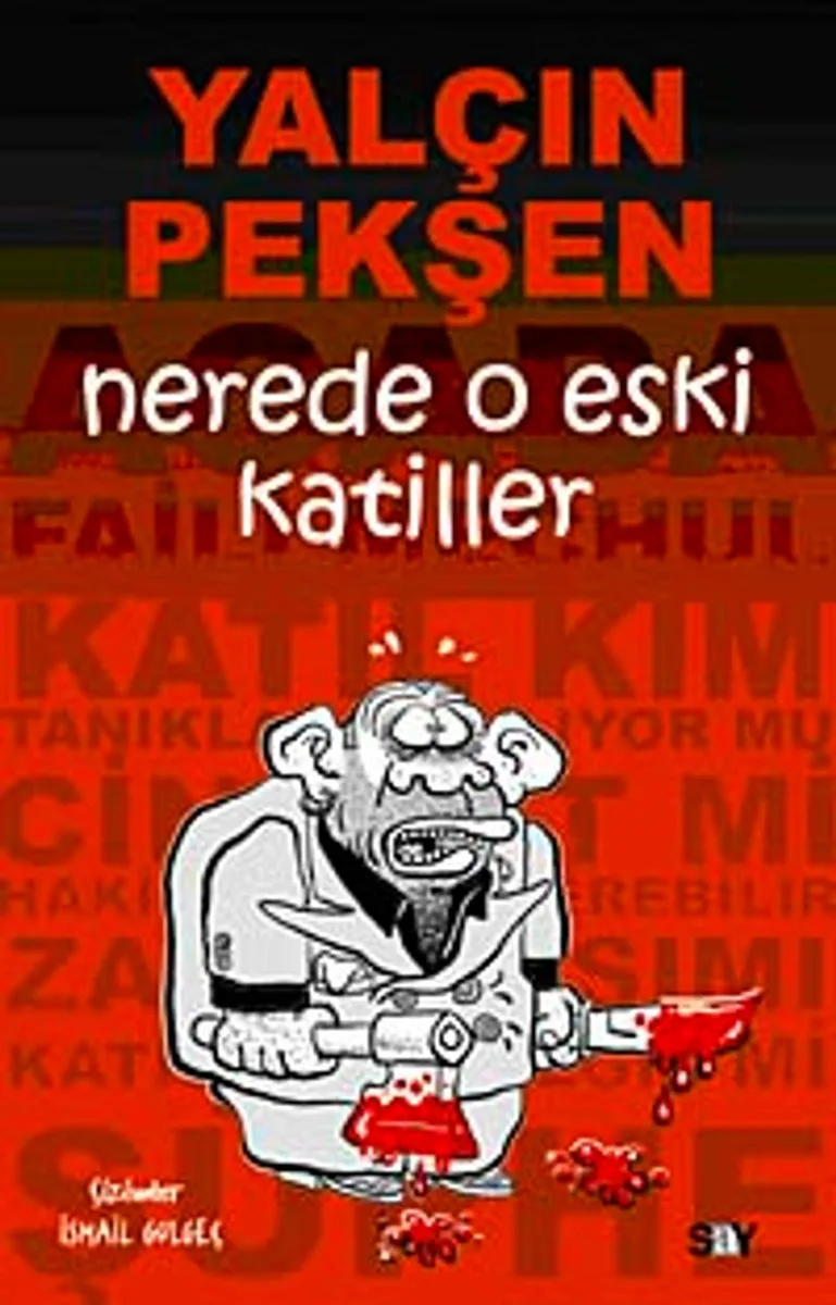 Nerede O Eski Katiller