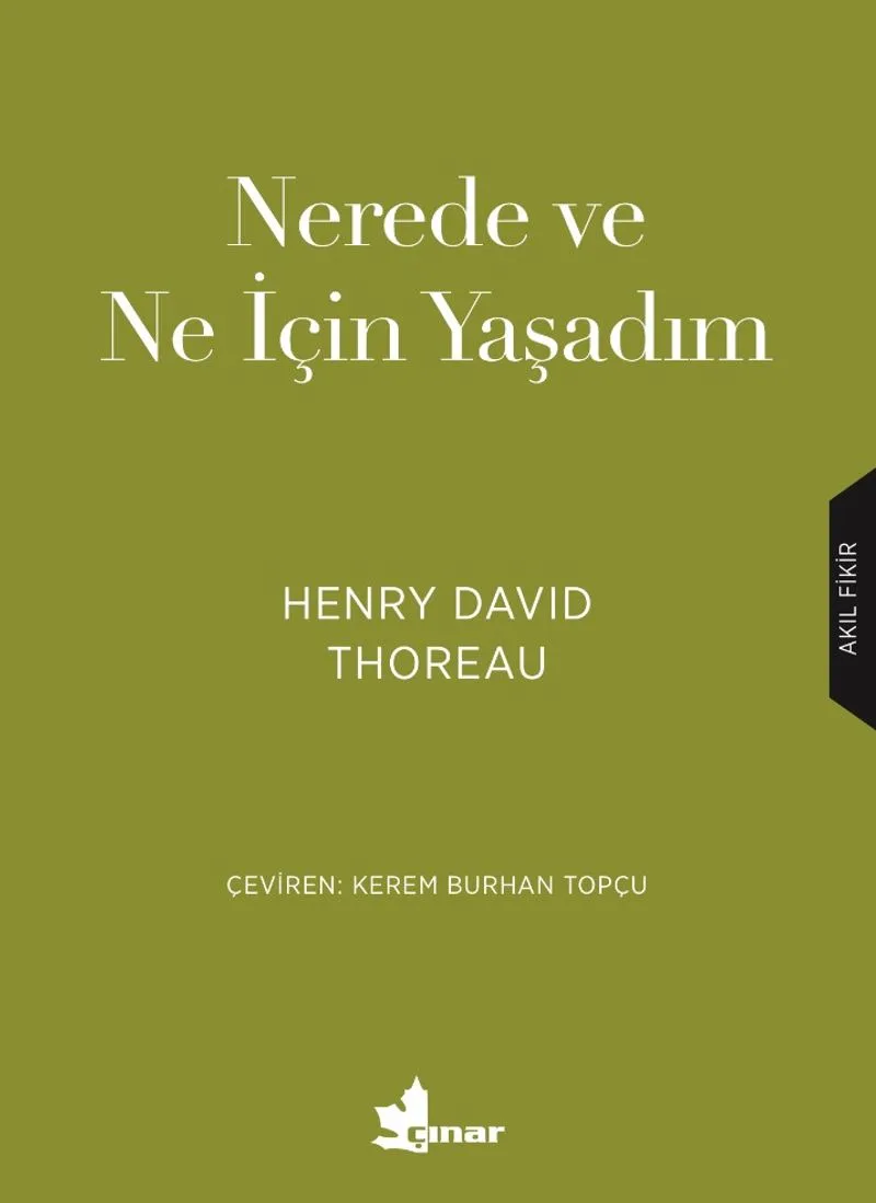 Nerede ve Ne İçin Yaşadım?