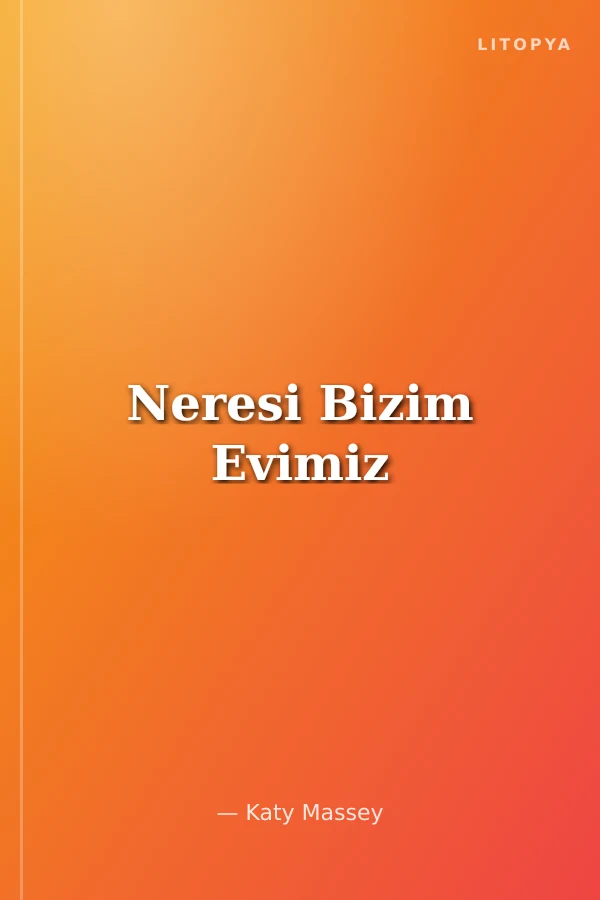 Neresi Bizim Evimiz