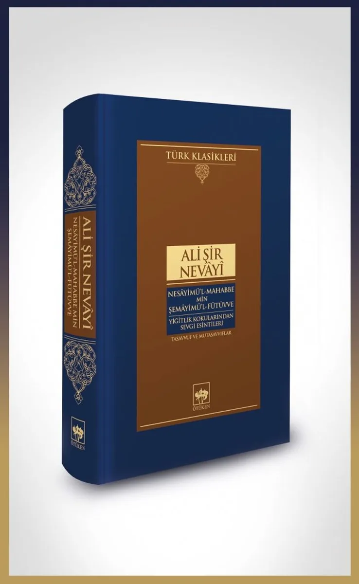 Nesayimü'l-Mahabbe Min Şemayimü'l-Fütüvve / Yiğitlik Kokularından Sevgi Esintileri