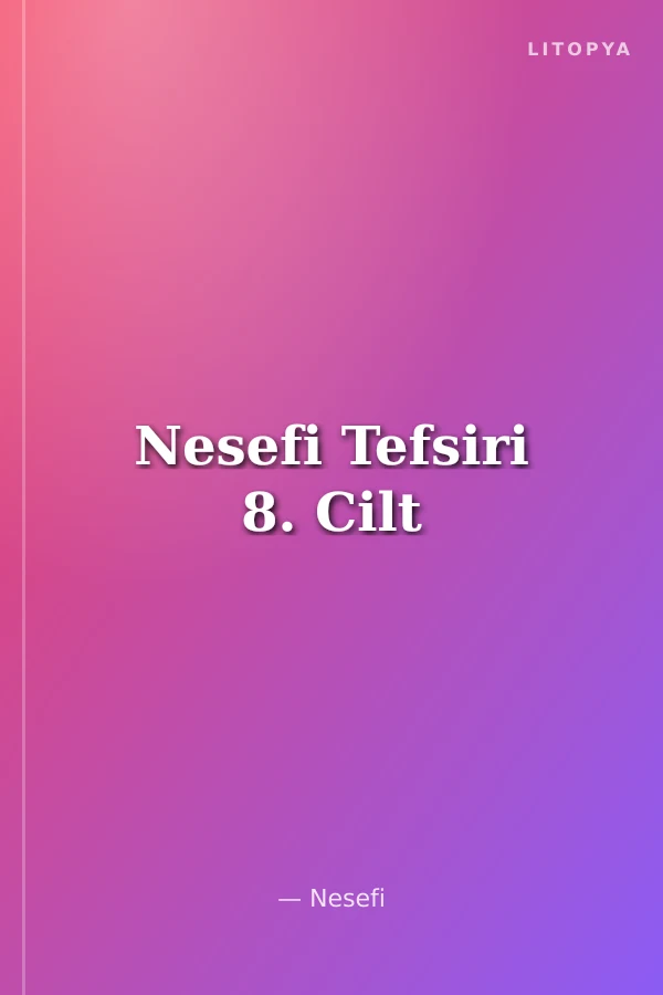 Nesefi Tefsiri 8. Cilt