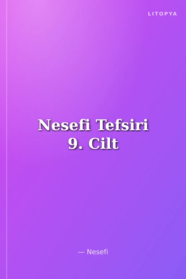 Nesefi Tefsiri 9. Cilt