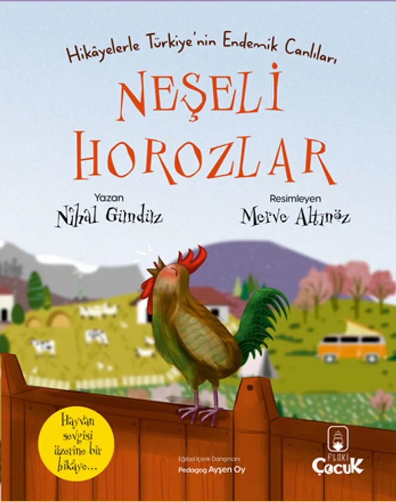 Neşeli Horozlar / Hikayelerle Türkiye'nin Endemik Canlıları