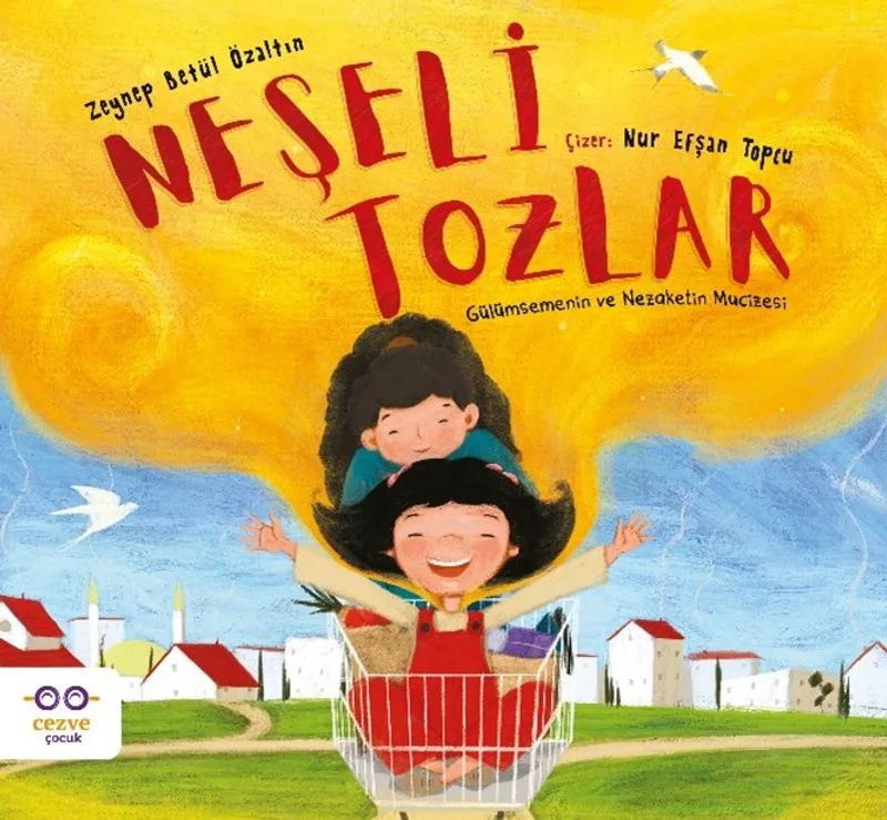 Neşeli Tozlar Gülümsemenin ve Nezaketin Mucizesi
