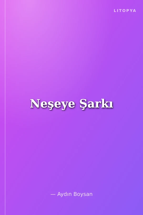 Neşeye Şarkı