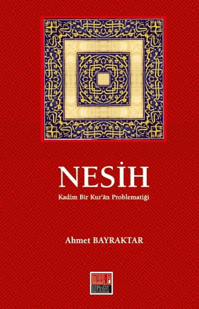 Nesih Kadim Bir Kur'an Problematiği