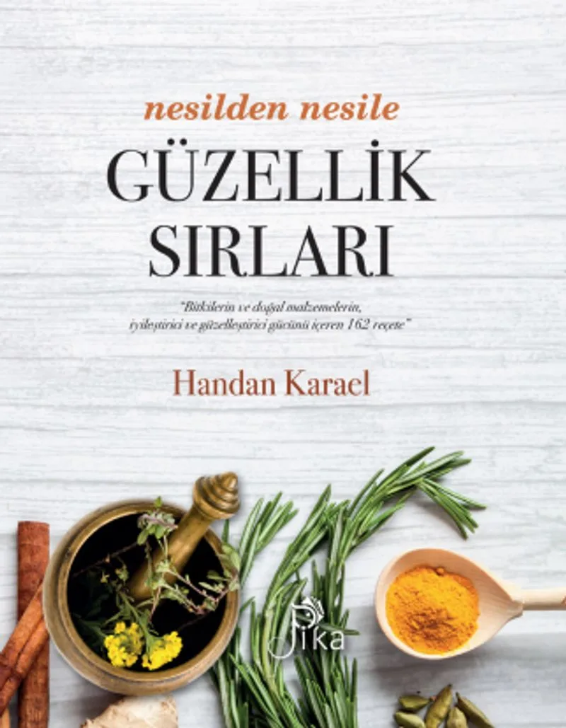 Nesilden Nesile Güzellik Sırları
