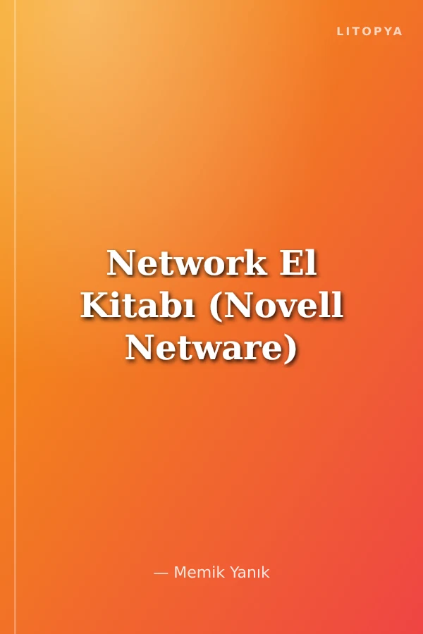 Network El Kitabı (Novell Netware)