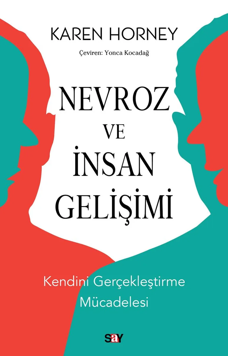 Nevroz ve İnsan Gelişimi Kendini Gerçekleştirme Mücadelesi