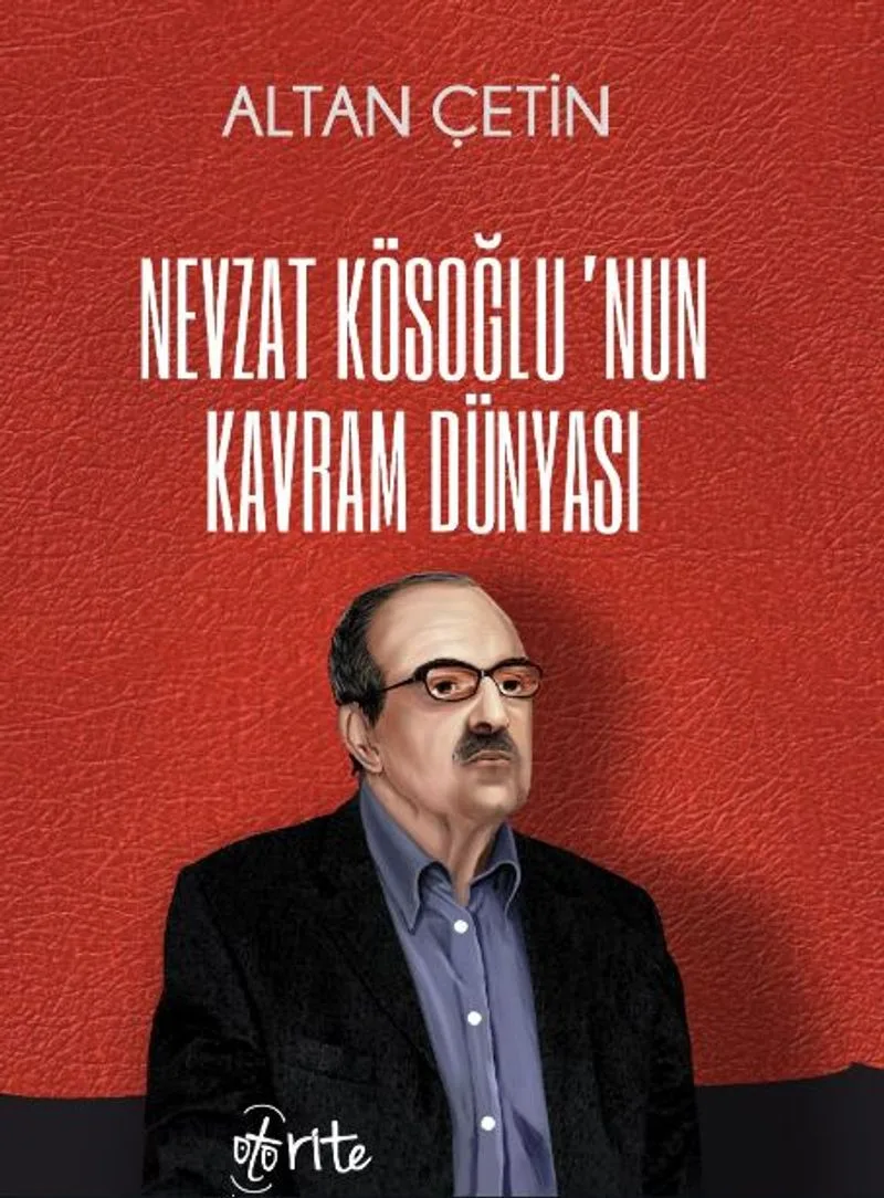 Nevzat Kösoğlu'nun Kavram Dünyası