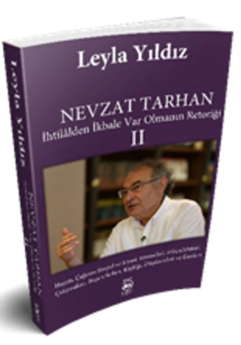 Nevzat Tarhan İhtilalden İkbale Var Olmanın Retoriği 2