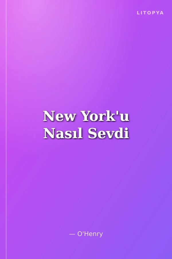 New York'u Nasıl Sevdi