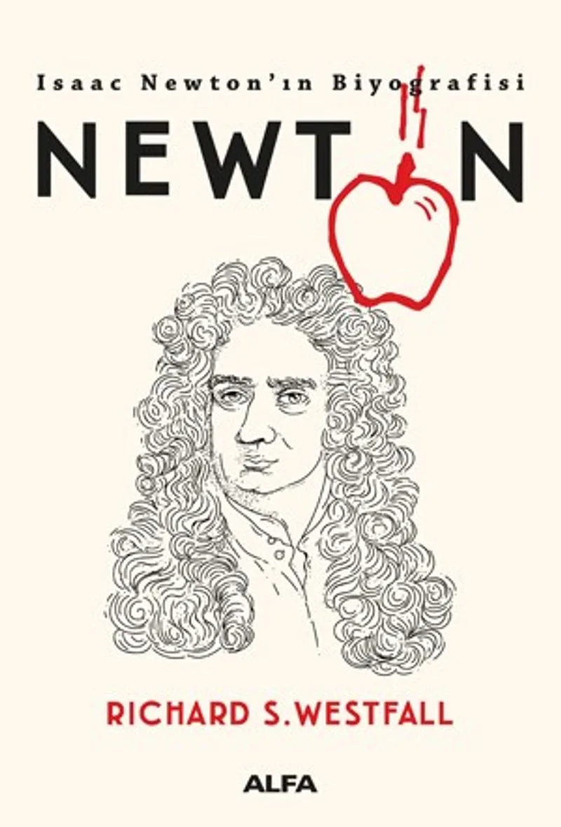 Newton Isaac Newton'ın Biyoğrafisi
