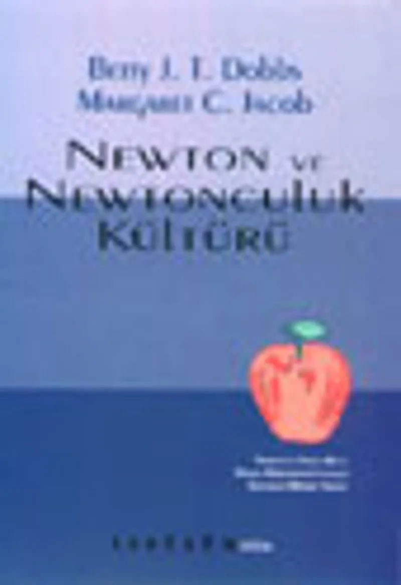 Newton ve Newtonculuk Kültürü