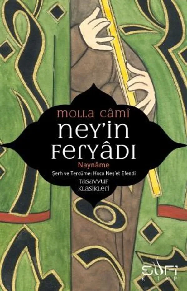 Ney'in Feryadı-Nay Nayname