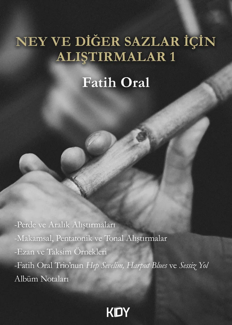 Ney ve Diğer Sazlar için Alıştırmalar 1