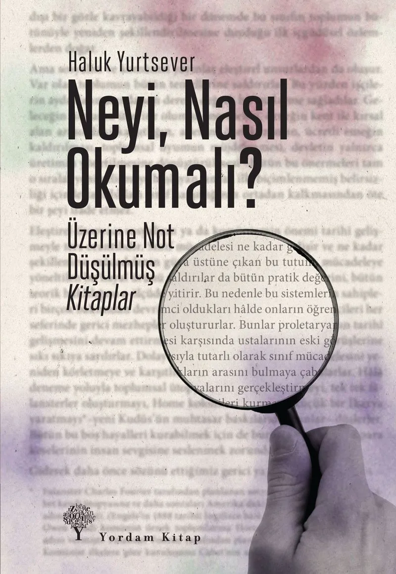 Neyi, Nasıl Okumalı? Üzerine Not Düşülmüş Kitaplar