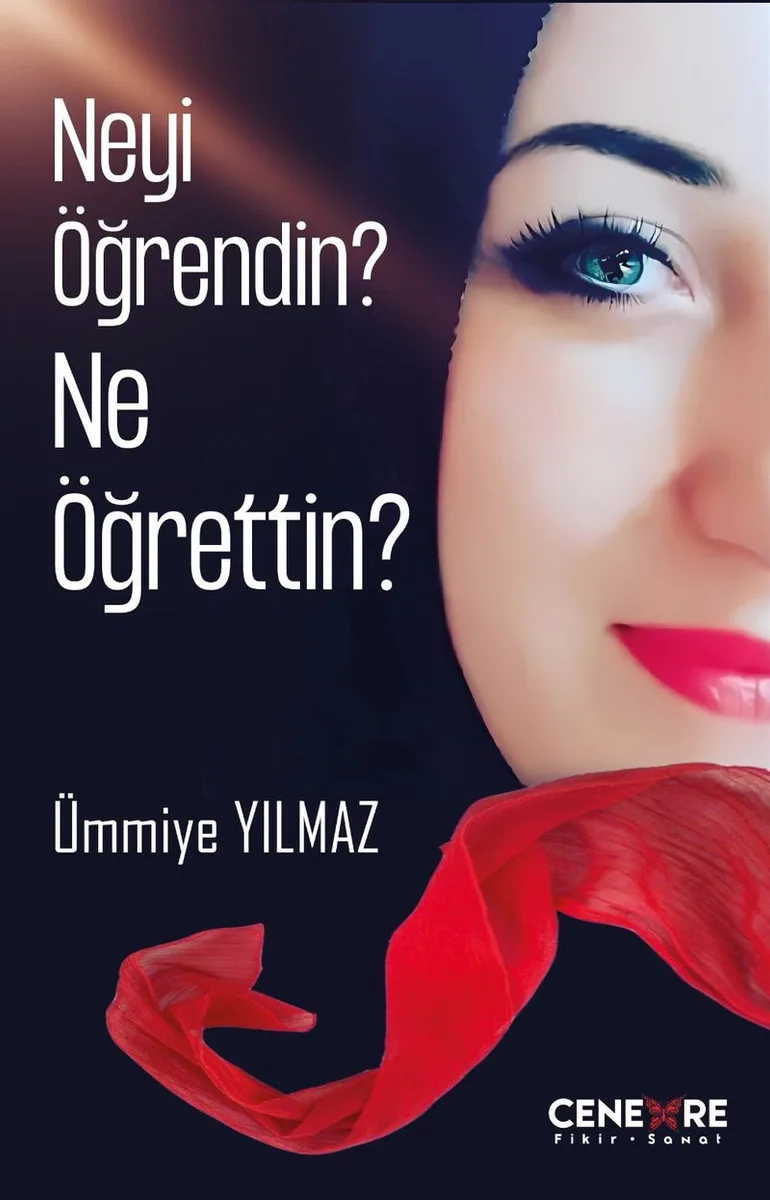 Neyi Öğrendin? Ne Öğrettin ?