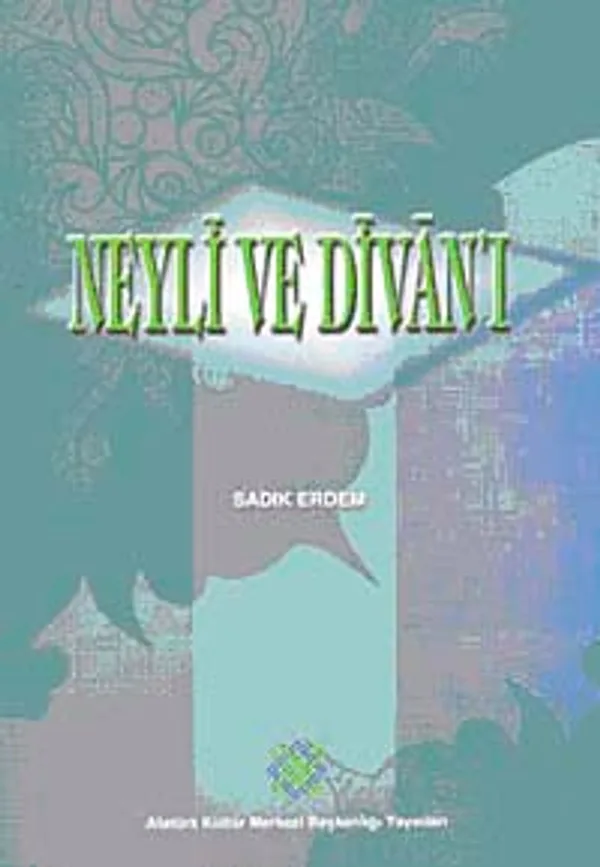 Neyli ve Divan'ı