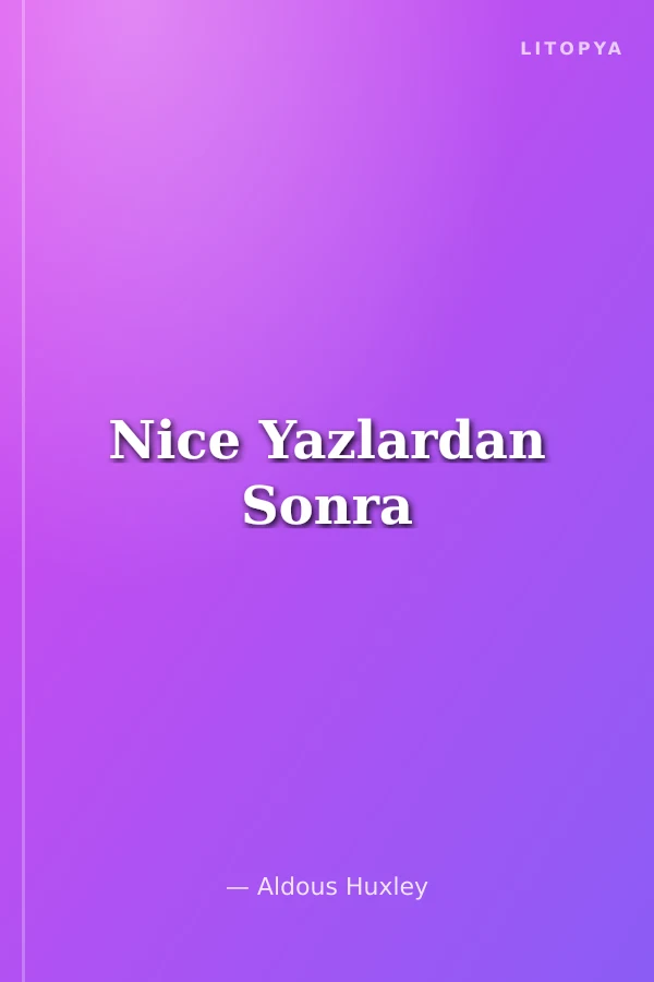 Nice Yazlardan Sonra