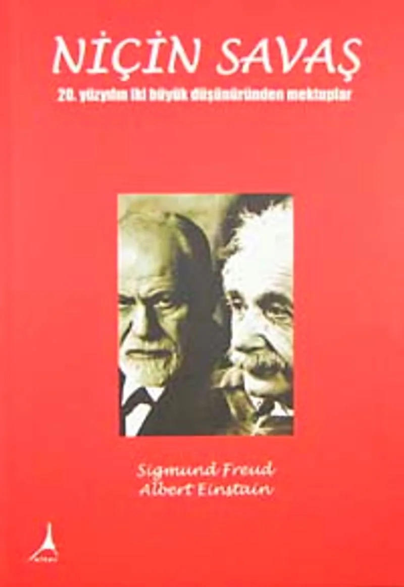 Niçin Savaş 20. Yüzyılın İki Büyük Düşünüründen Mektuplar