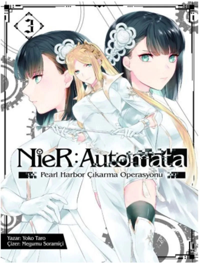 NieR: Automata / Pearl Harbor Çıkarma Operasyonu Cilt 3