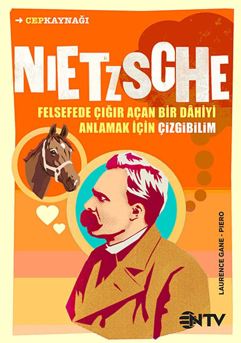 Nietzsche Felsefede Çığır Açan Bir Dahiyi Anlamak İçin Çizgibilim