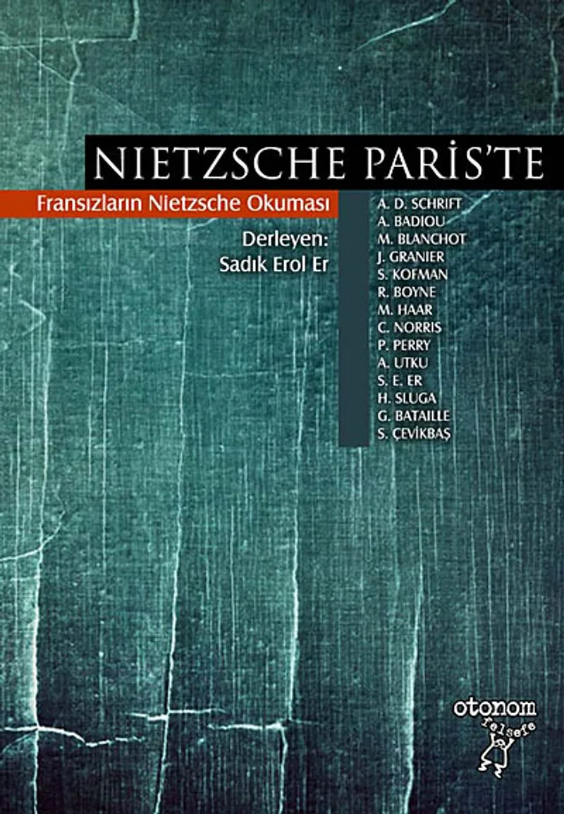 Nietzsche Paris'te Fransızların Nietzsche Okuması