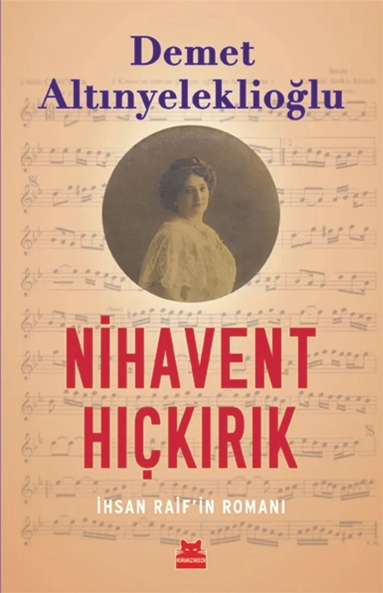 Nihavent Hıçkırık İhsan Raif'in Romanı