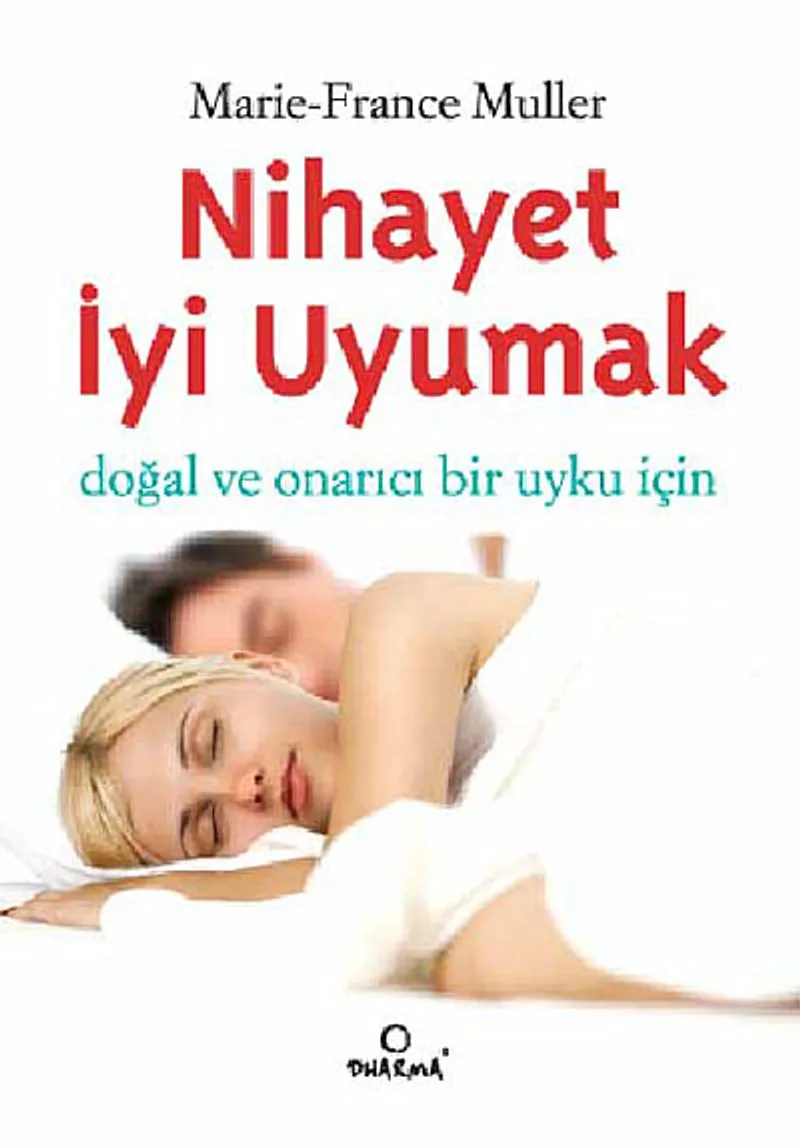 Nihayet İyi Uyumak (Cep Boy) Doğal ve Onarıcı Bir Uyku İçin