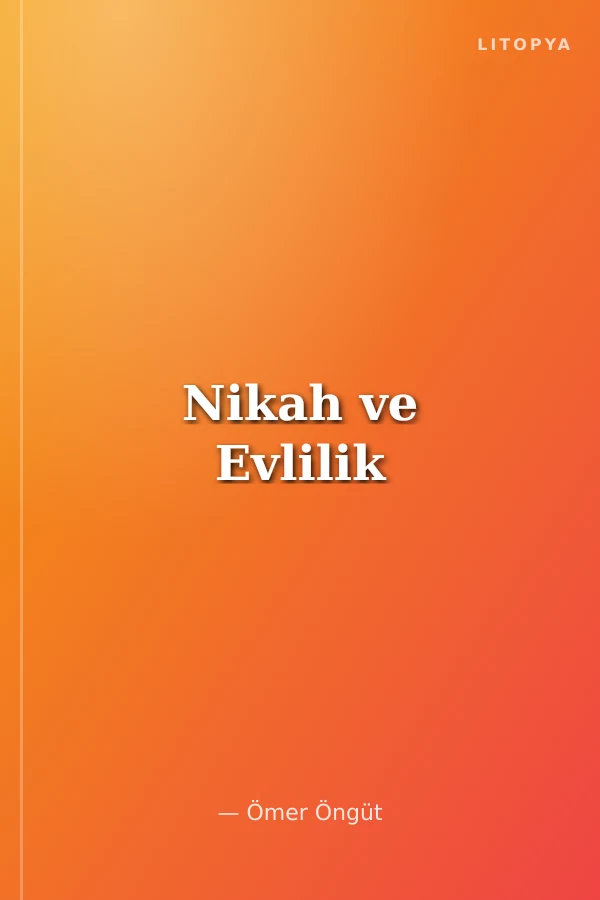 Nikah ve Evlilik