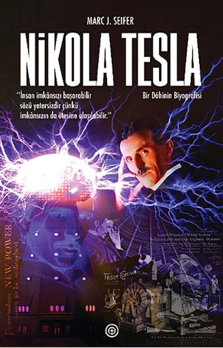 Nikola Tesla Bir Dahinin Biyografisi