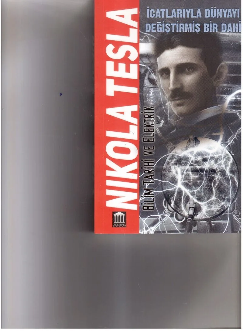 Nikola Tesla İcatlarıyla Dünya'yı Değiştirmiş Bir Dahi