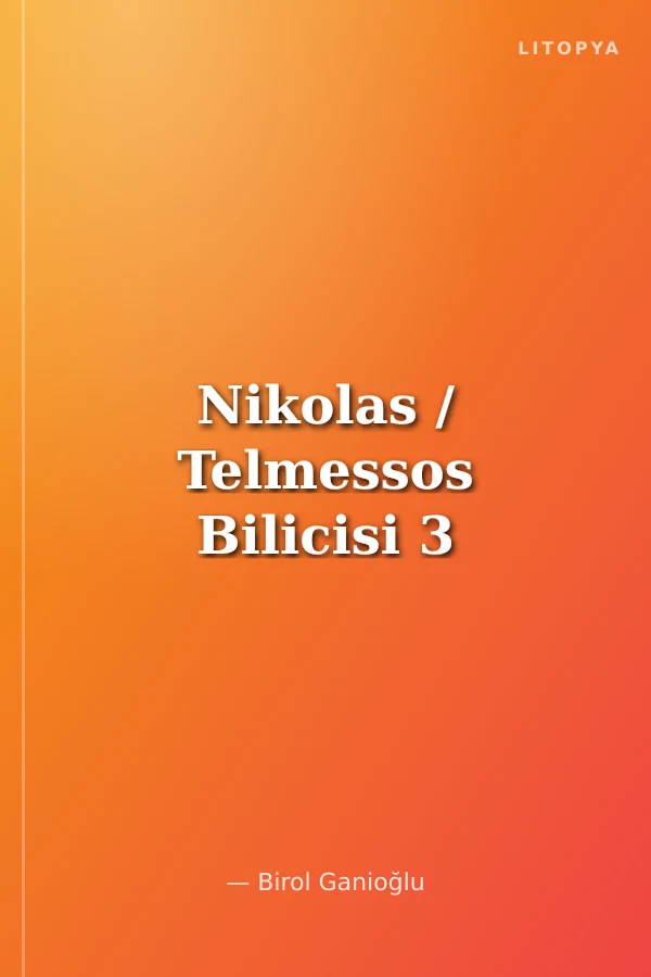 Nikolas / Telmessos Bilicisi 3