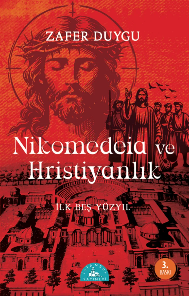 Nikomedeia ve Hristiyanlık İlk Beş Yüzyıl