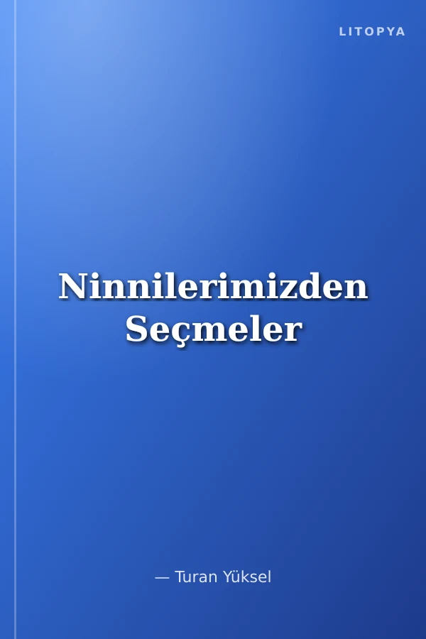 Ninnilerimizden Seçmeler