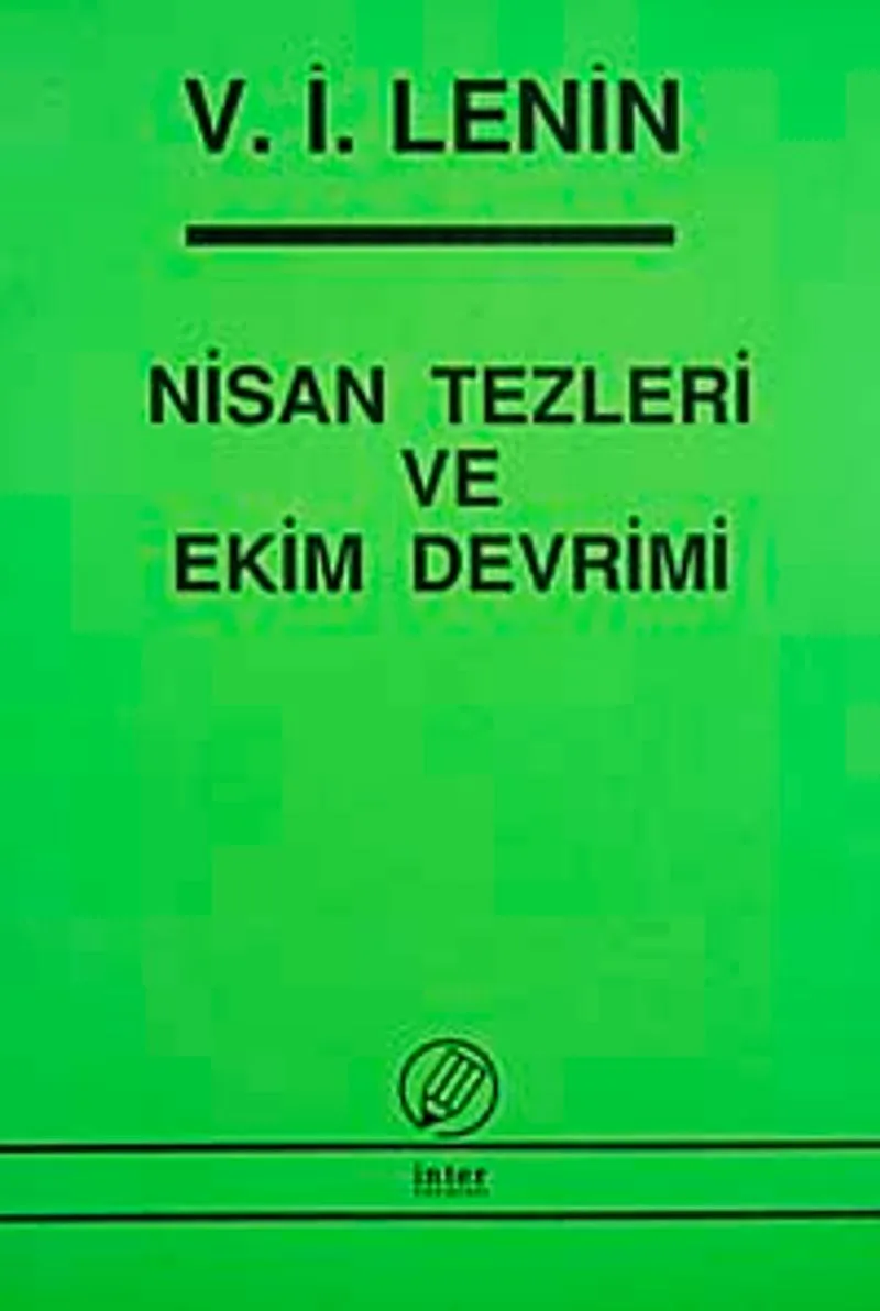 Nisan Tezleri ve Ekim Devrimi
