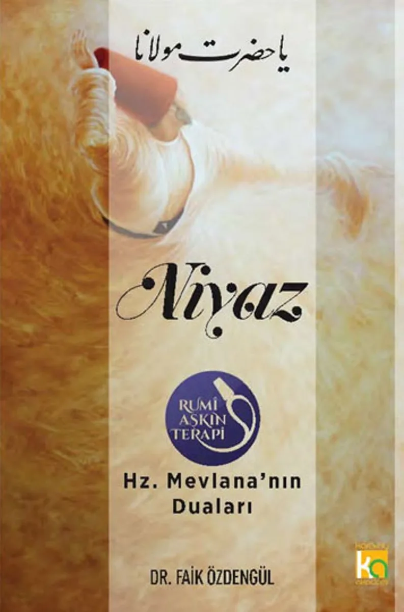 Niyaz Hz. Mevlana'nın Duaları