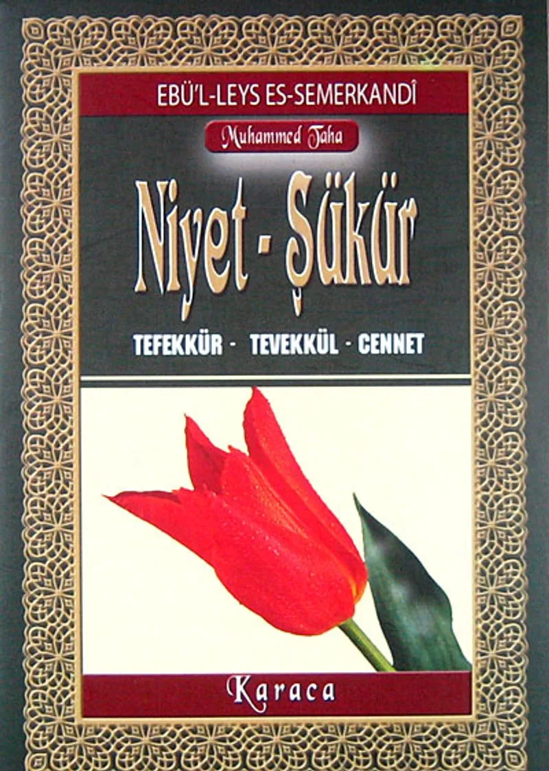 Niyet - Şükür Tefekkür - Tevekkül - Cennet